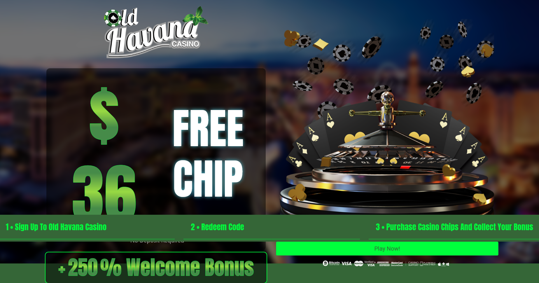 250%
WELCOME BONUS + $44 FREE CHIP 250% WELCOME
BONUS + $44 FREE CHIP